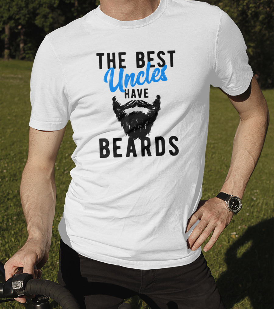 The Best Uncles Have Beards T-Shirt