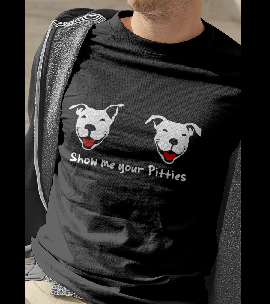 Show Me Your Pitties Pitbull Smiling Faces T-Shirt