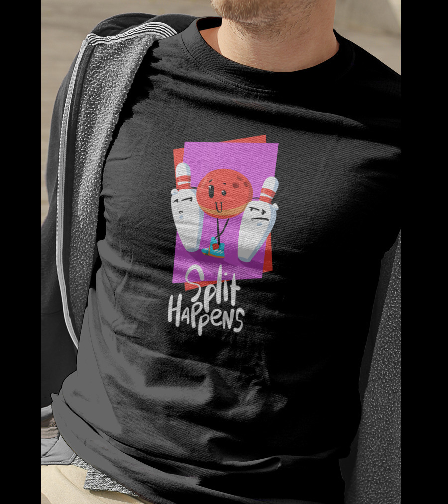 Split Happens Funny Bowling Ball And Pins For Bowling Lovers T-Shirt