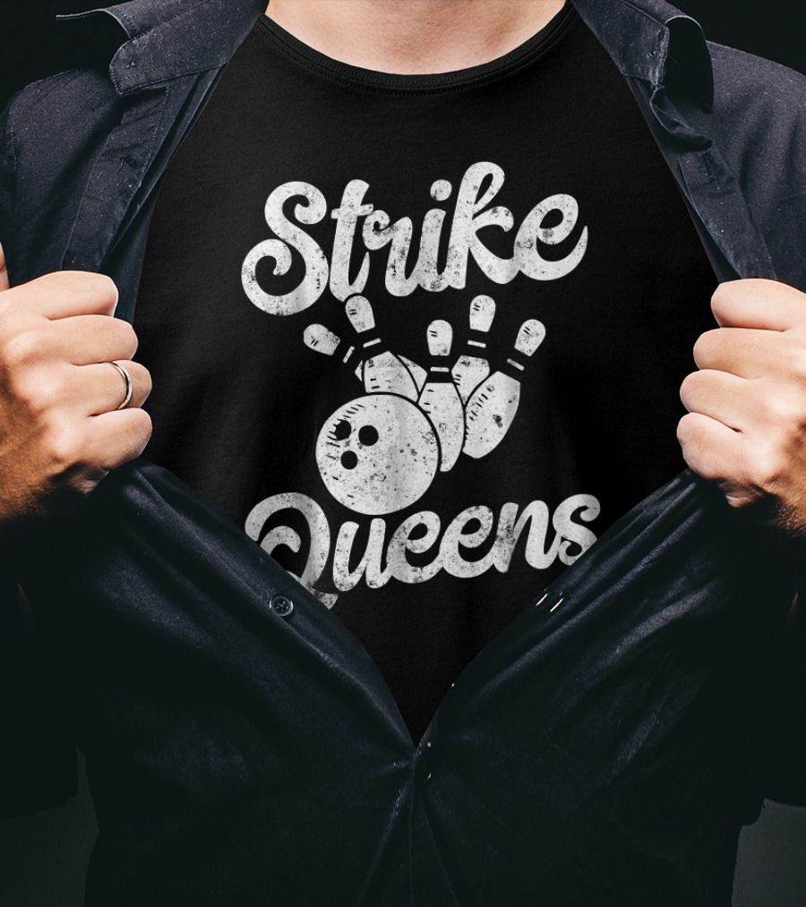 Strike Queens Bowling Team Women Bow Pins Ball T-Shirt