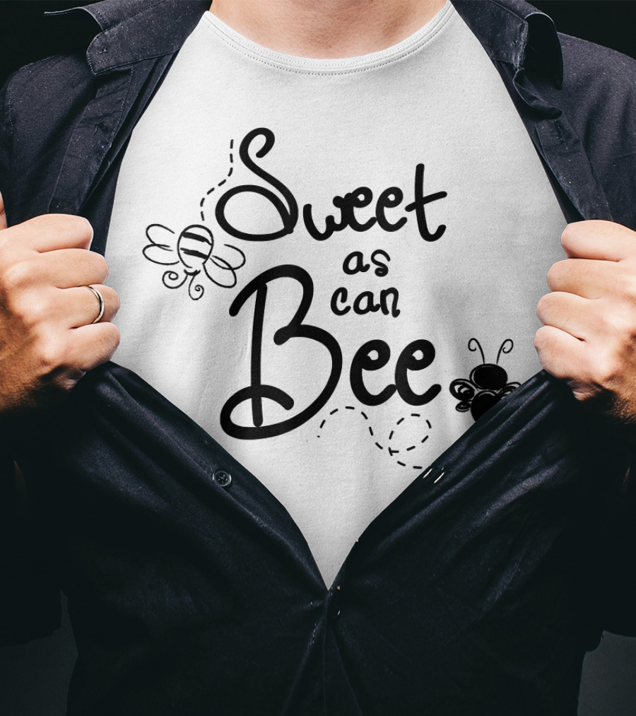 Sweet As Can Bee T-Shirt