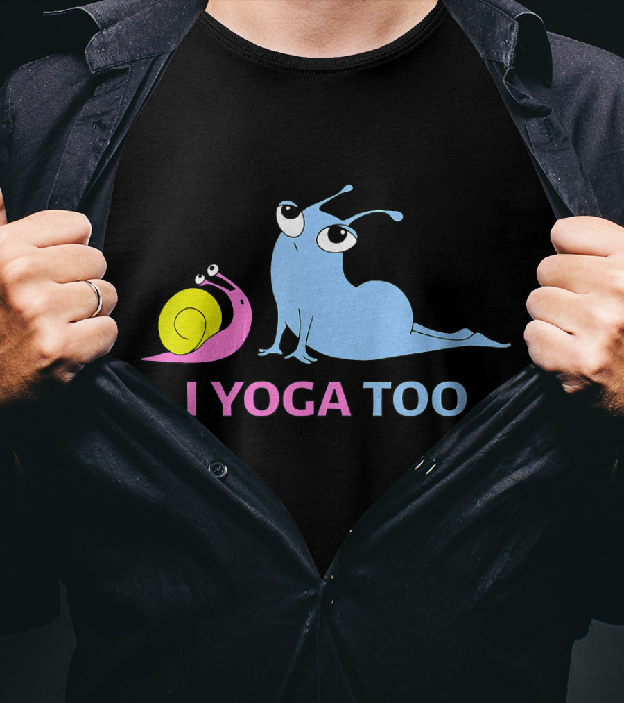 I Yoga Too Snail And Slug Cute Relaxation T-Shirt