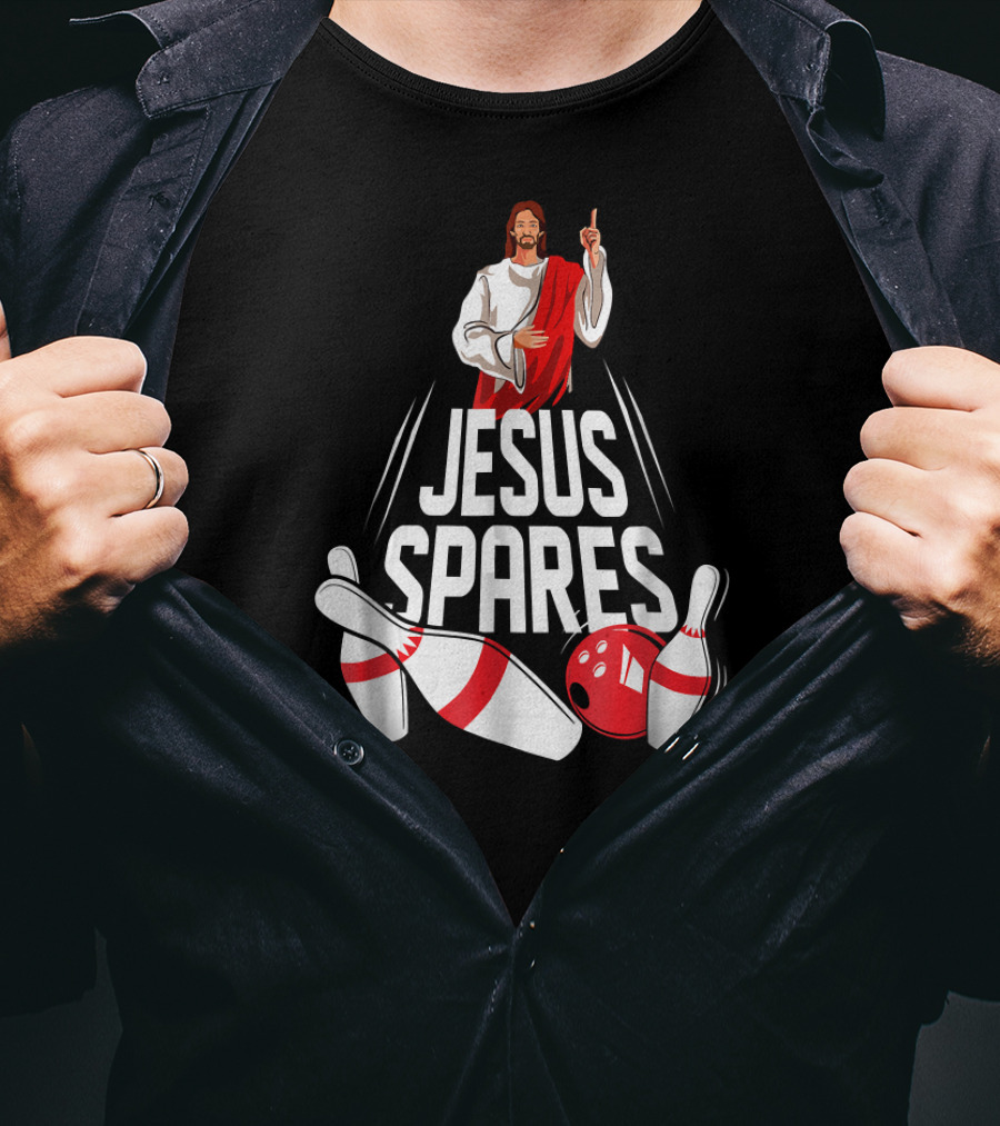 Jesus Spares Bowling Pins And Ball T-Shirt