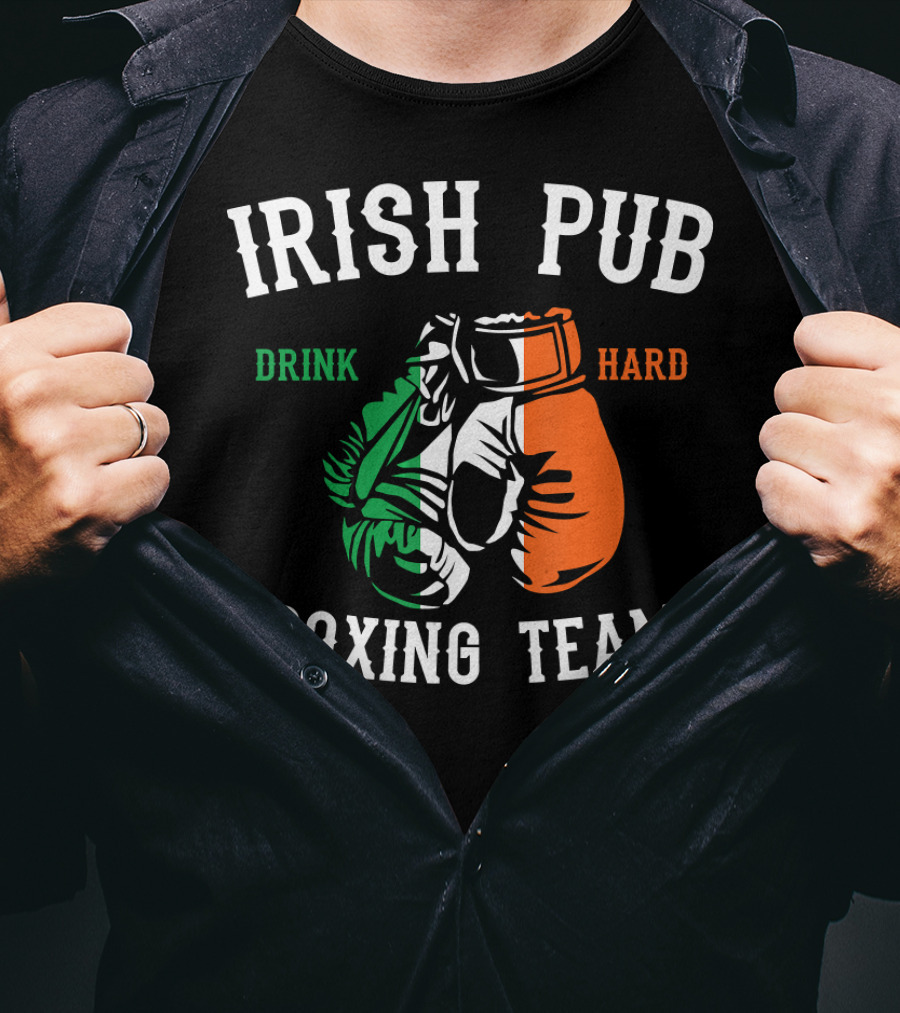 Irish Pub Boxing Team Drink Hard Irish Flag Gloves T-Shirt