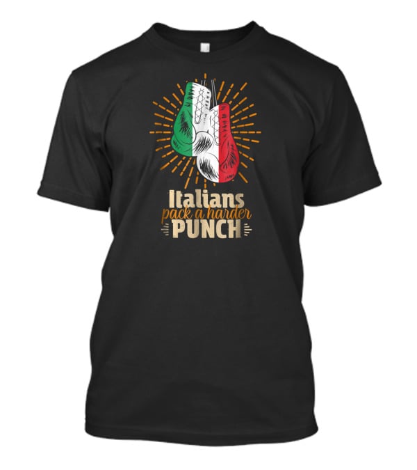 Italians Pack A Harder Punch Boxing Gloves Sporting Italy Flag Stripes T-Shirt