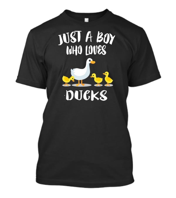 Just A Boy Who Loves Ducks With Duck And Ducklings T-Shirt