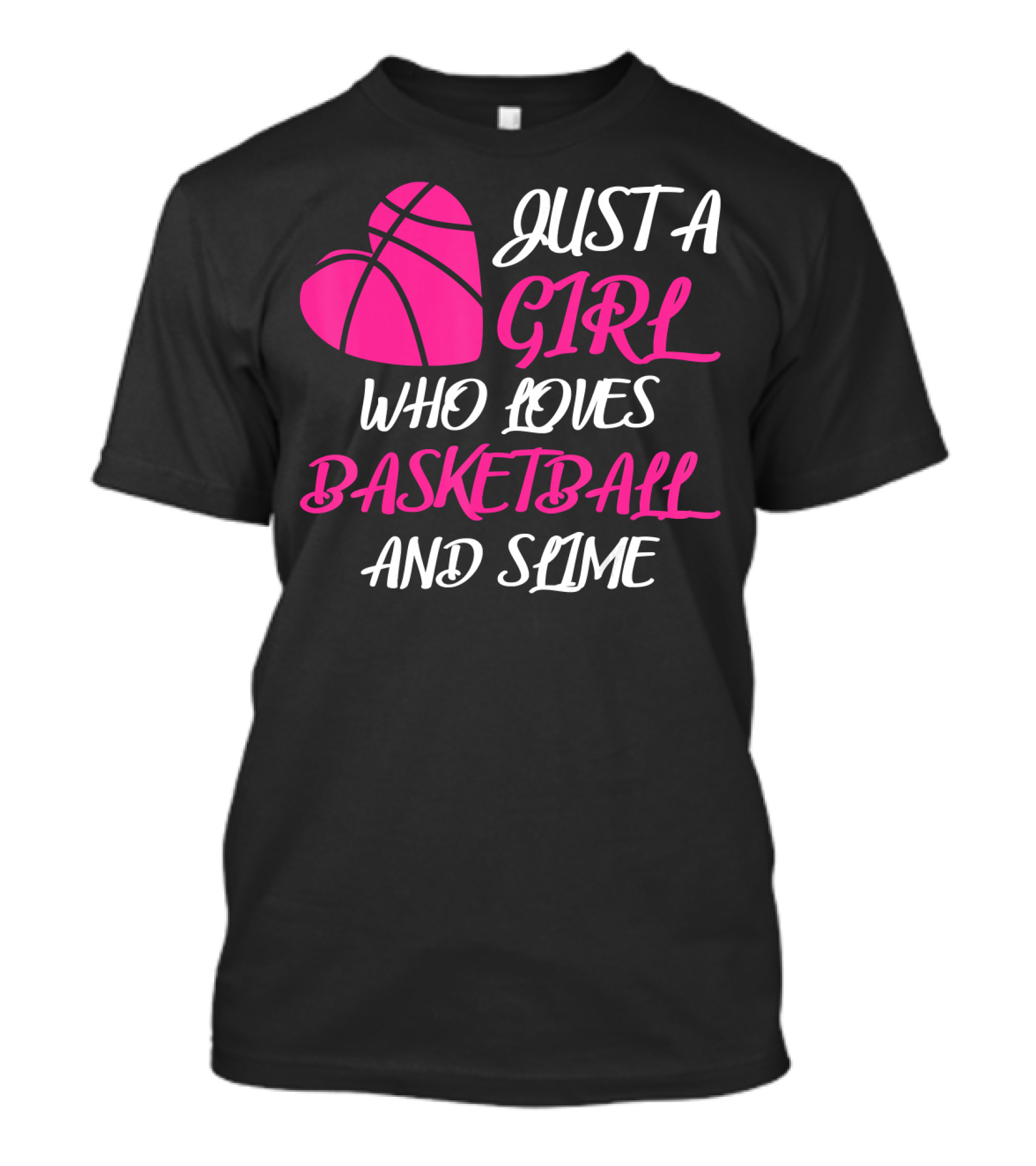Just A Girl Who Loves Basketball And Slime Heart Ball T-Shirt