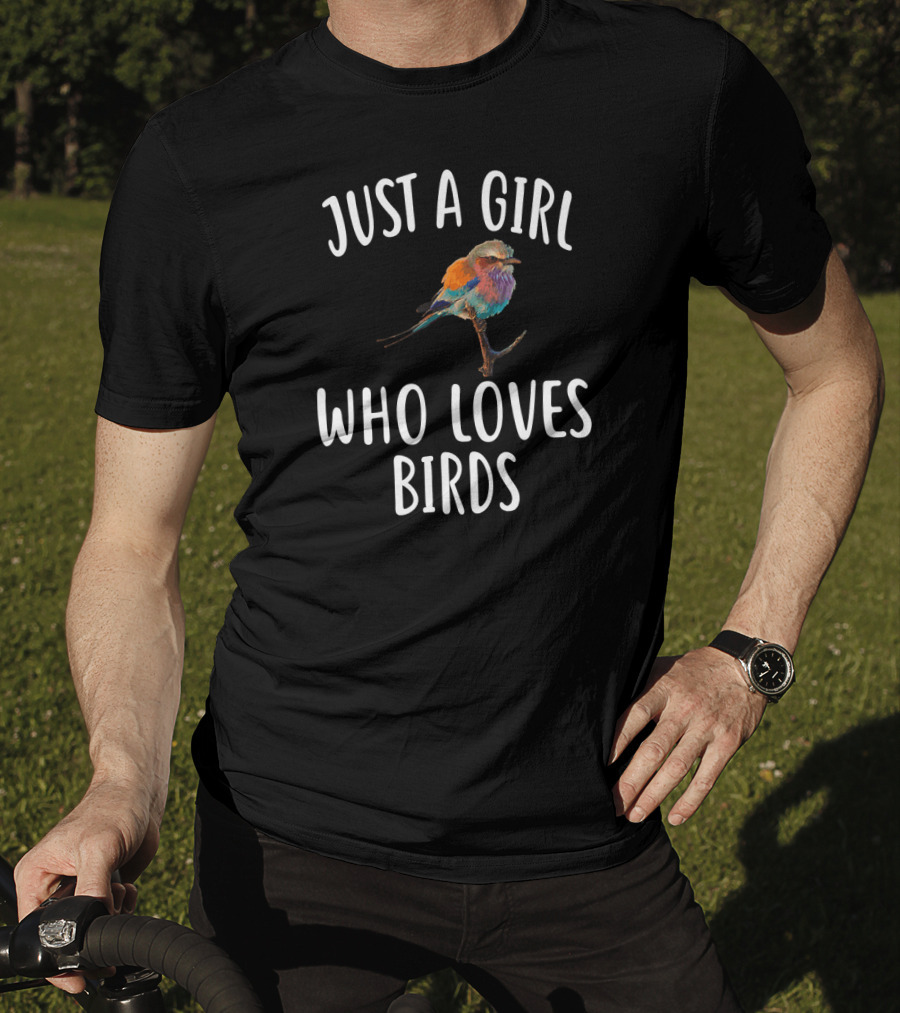 Just A Girl Who Loves Birds With Colorful Bird T-Shirt