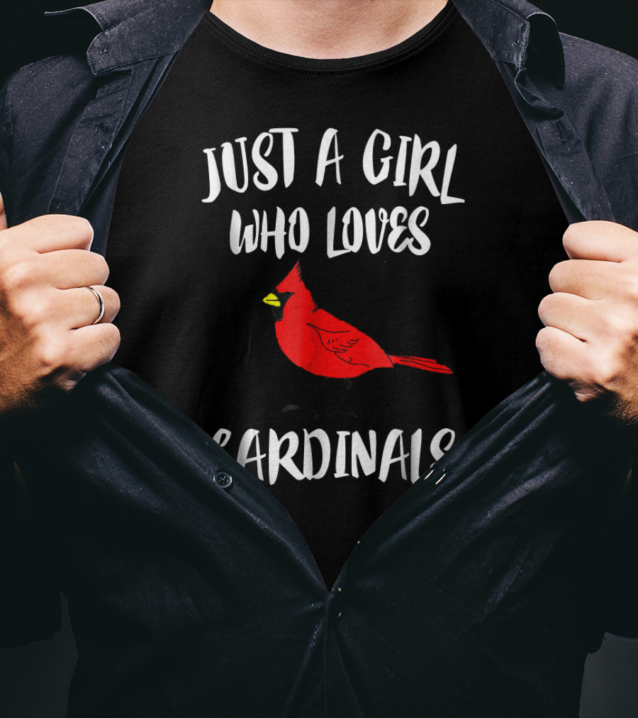 Just A Girl Who Loves Cardinals Bird Lover T-Shirt