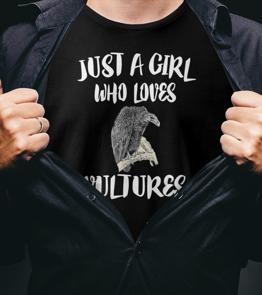 Just A Girl Who Loves Vultures Bird T-Shirt