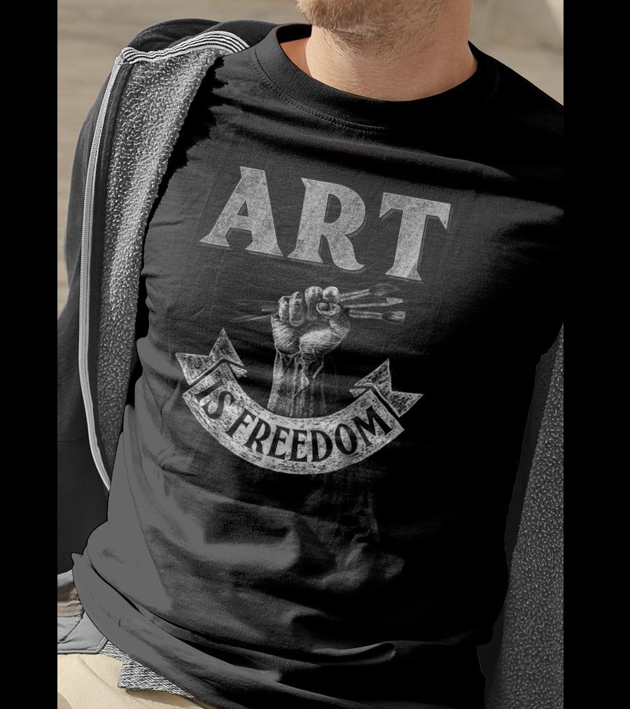 ART IS FREEDOM Great For Artists T-Shirt