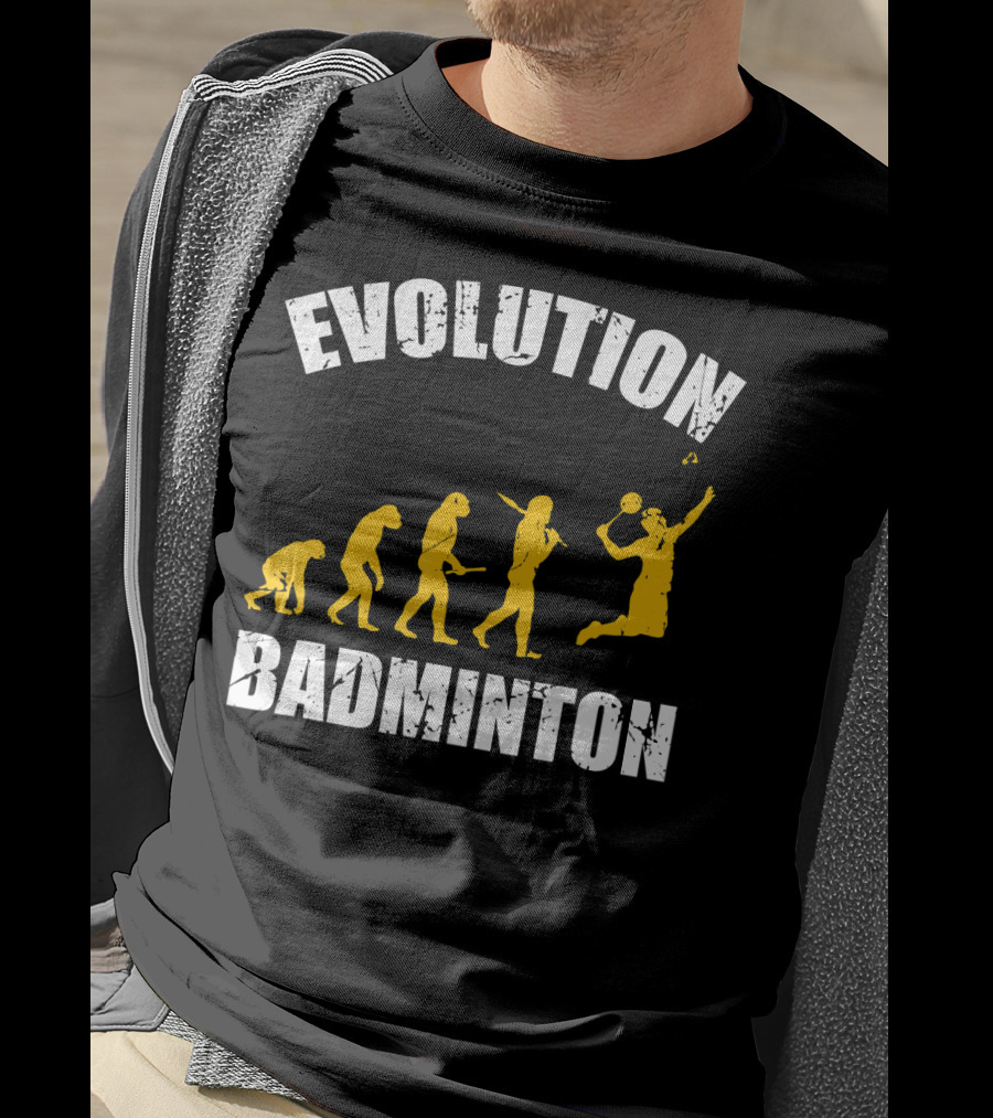 Evolution Of Badminton Fitness Enthusiast T-Shirt