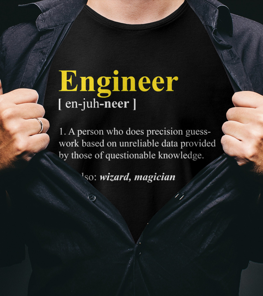Engineer Definition Precision Guess-Work Humor Wizard Magician T-Shirt