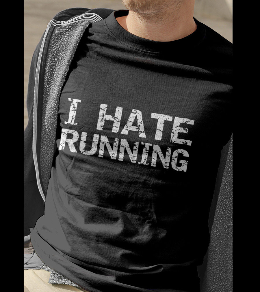 I Hate Running Mens Funny Runner Fitness T-Shirt