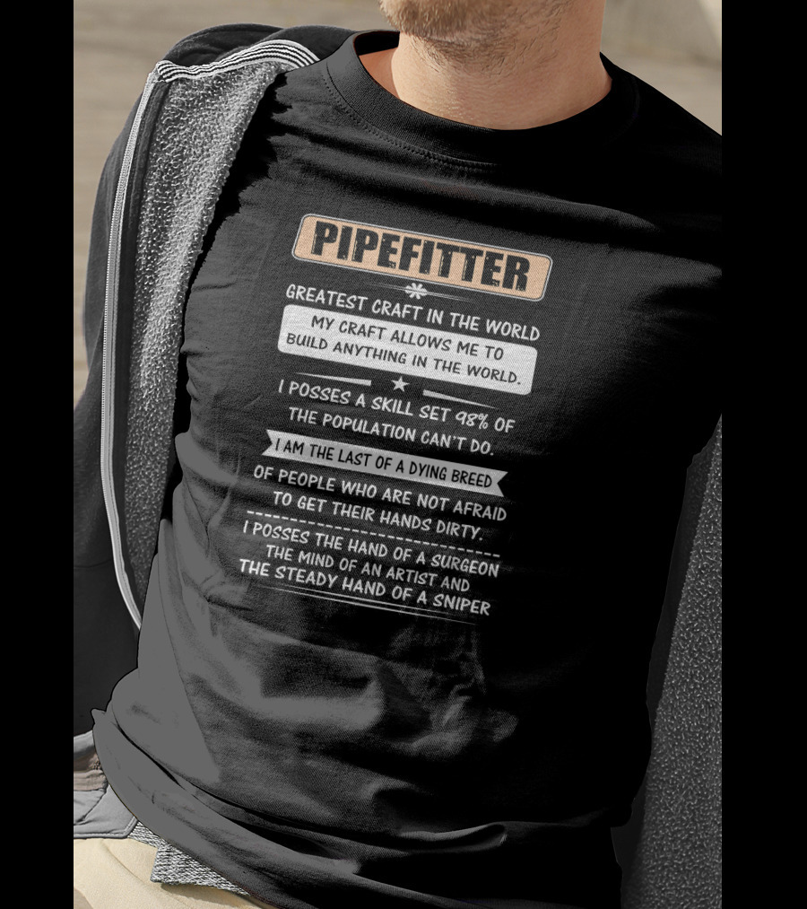 Pipefitter Greatest Craft In The World Build Anything Rare Skill Set T-Shirt
