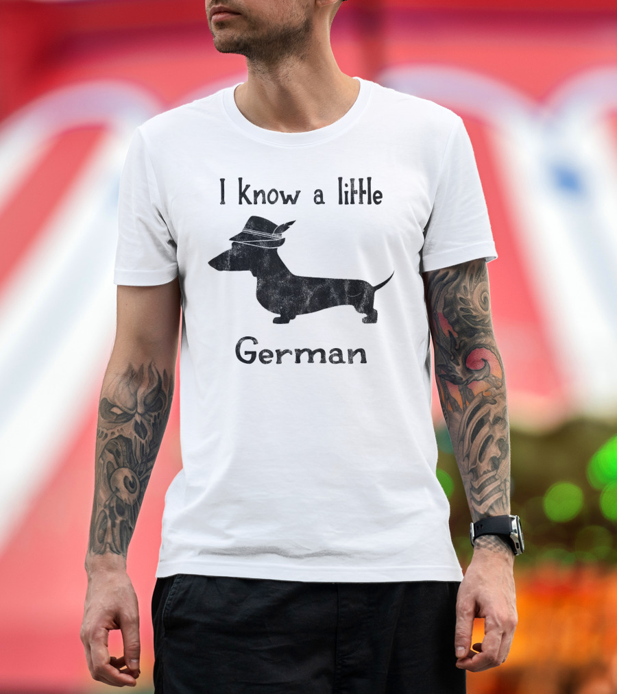 I Know A Little German Dachshund With Hat T-Shirt