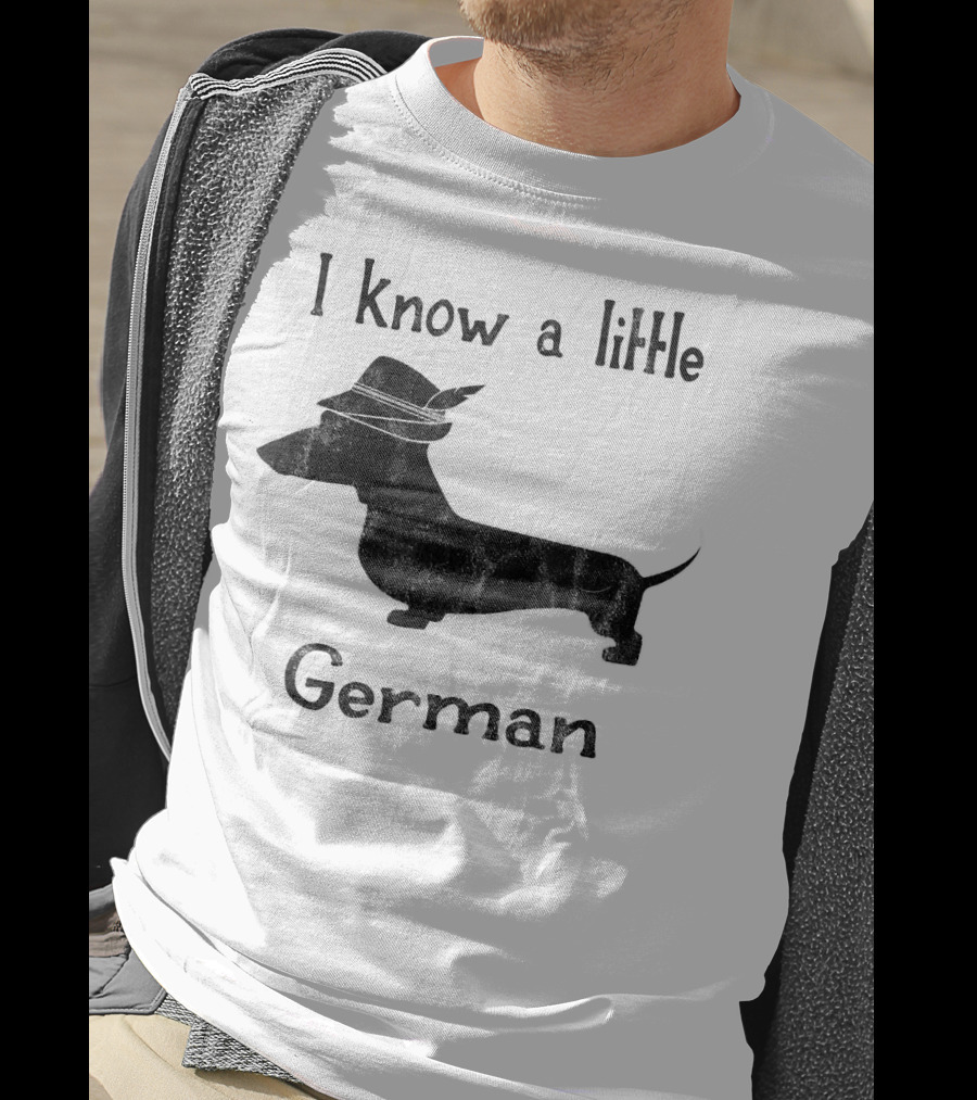 I Know A Little German Dachshund With Hat T-Shirt