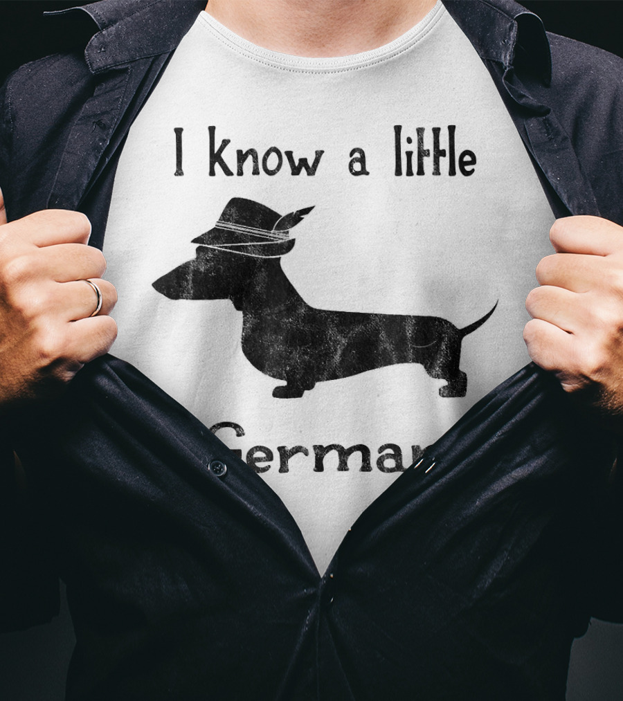 I Know A Little German Dachshund With Hat T-Shirt