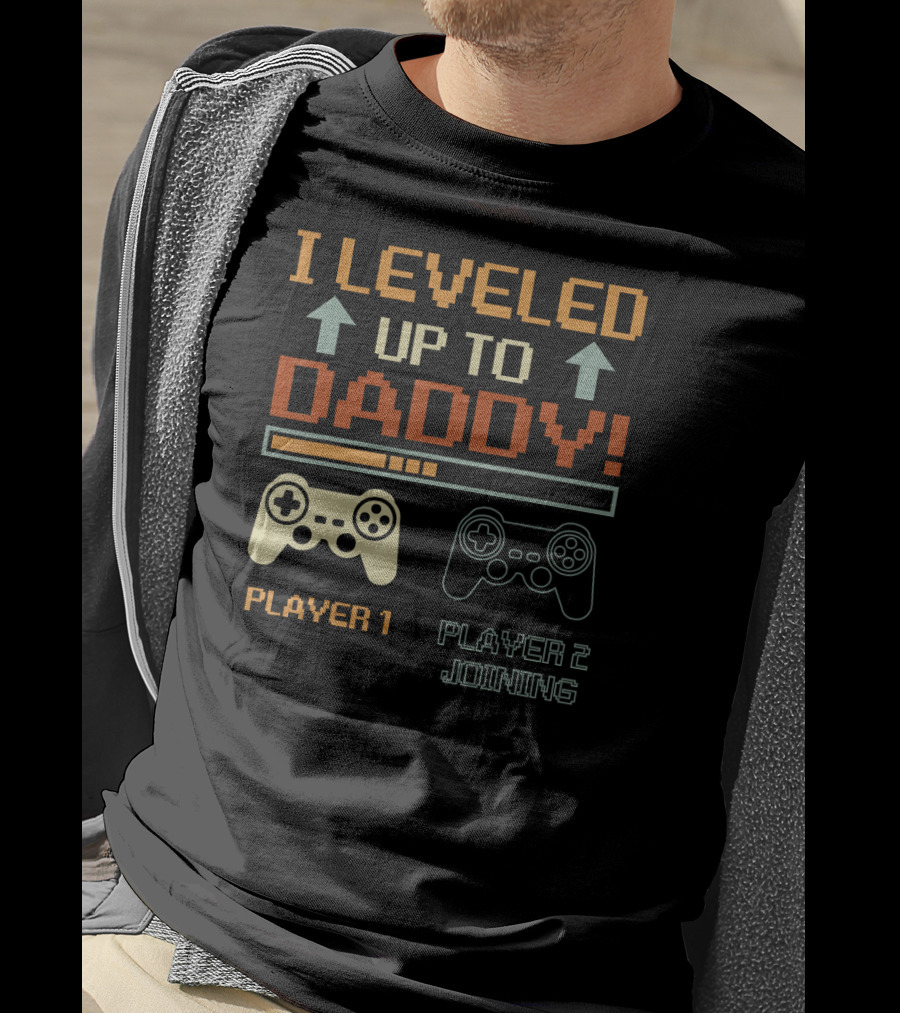 I Leveled Up To Daddy Player 1 Player 2 Joining Vintage Gamer Promoted T-Shirt