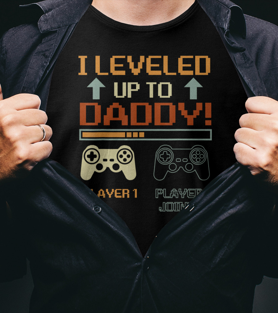 I Leveled Up To Daddy Player 1 Player 2 Joining Vintage Gamer Promoted T-Shirt