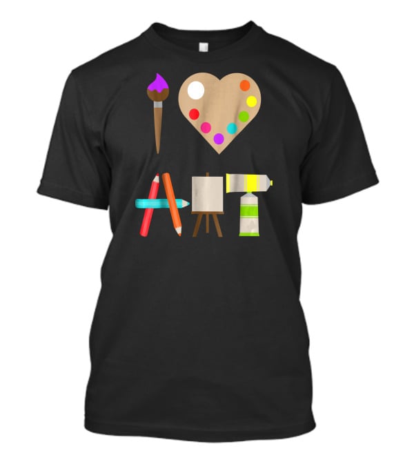 I Love Art Fun Colorful Future Artist Heart Palette Paintbrush Pencils Easel Tube T-Shirt
