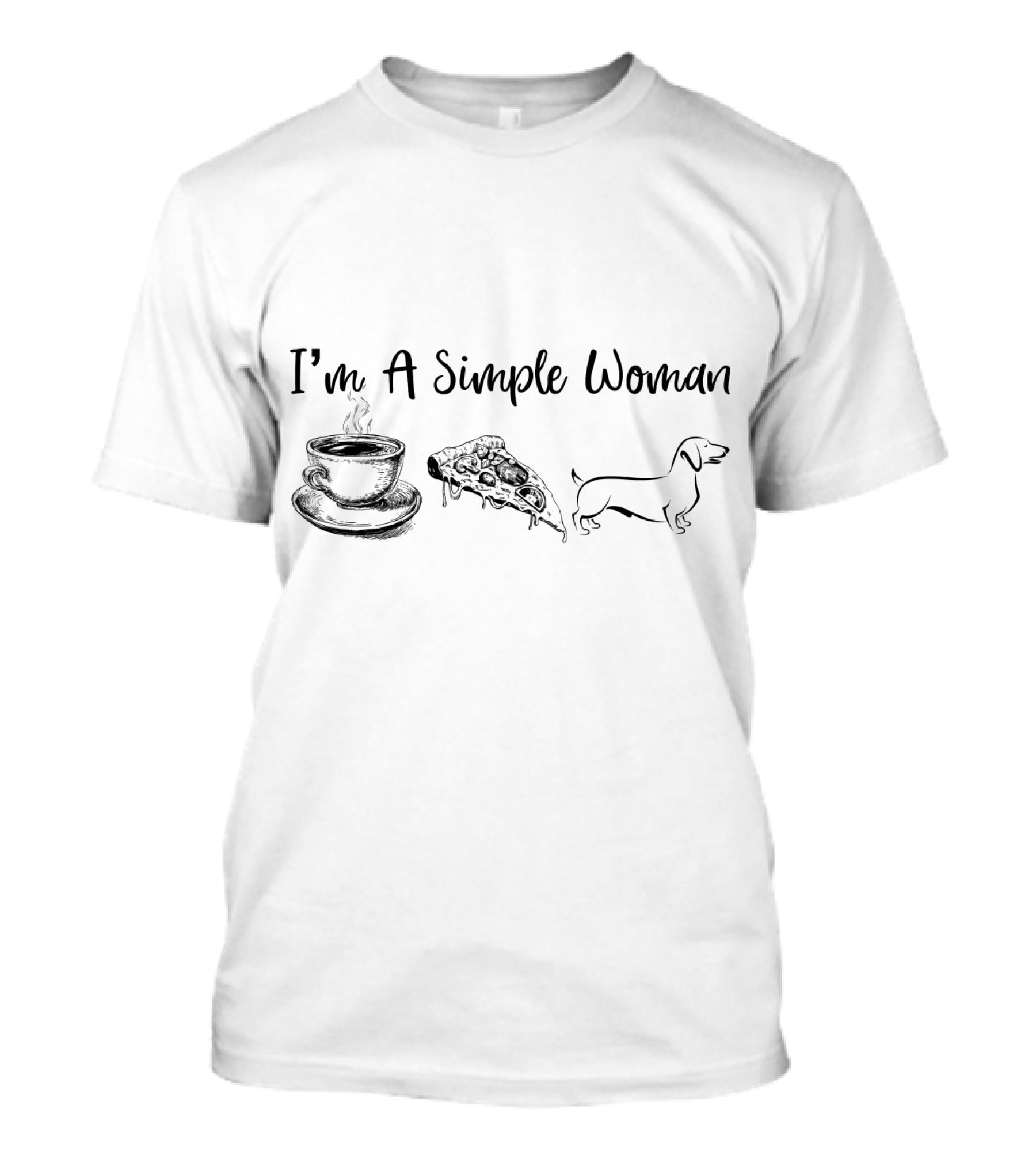 I'm A Simple Woman Coffee Pizza Dachshund T-Shirt