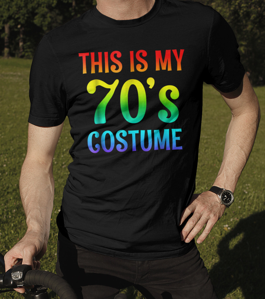 This Is My 70's Costume Halloween 1970s T-Shirt