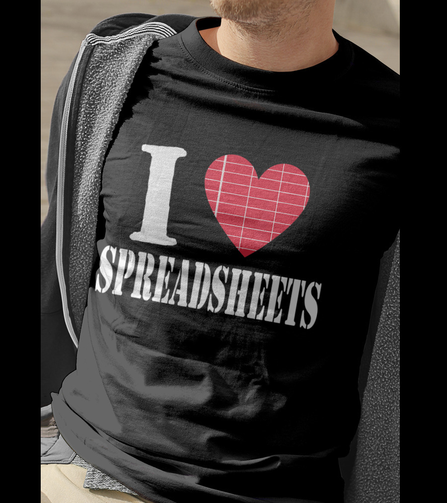 I Love Spreadsheets Accountant Bookkeeper T-Shirt