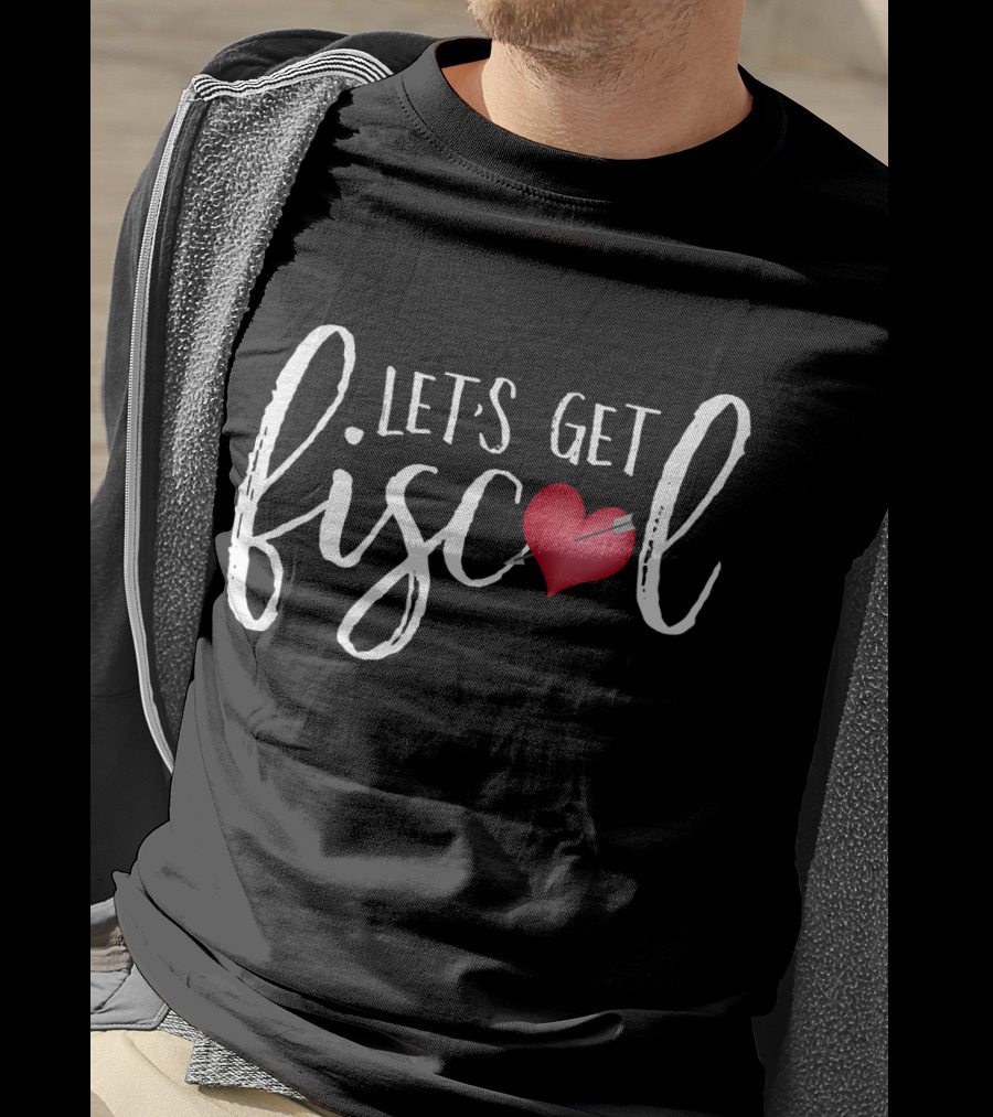 LET'S GET FISCAL Heart Arrow T-Shirt