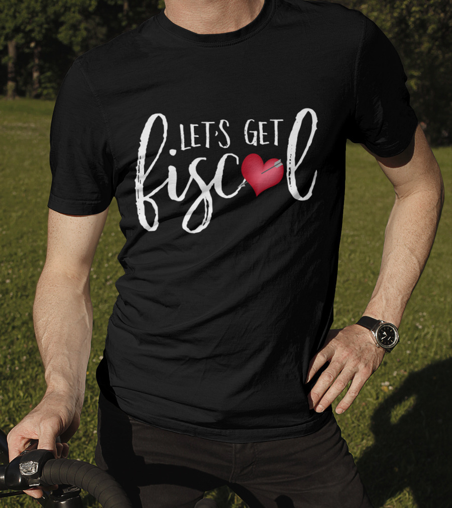 LET'S GET FISCAL Heart Arrow T-Shirt