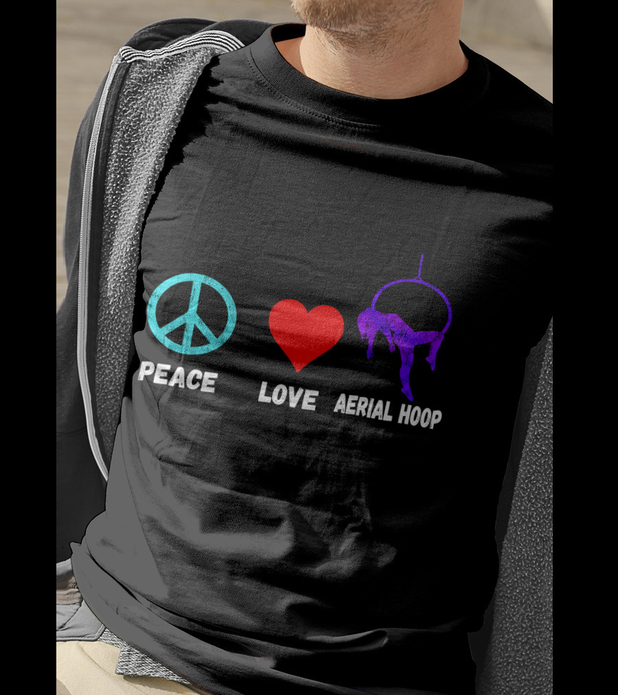 Peace Love Aerial Hoop Lyra Silk Dancers Swin T-Shirt