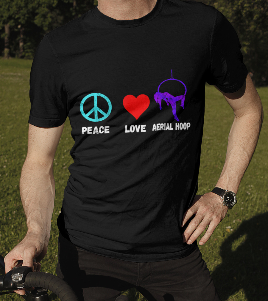 Peace Love Aerial Hoop Lyra Silk Dancers Swin T-Shirt