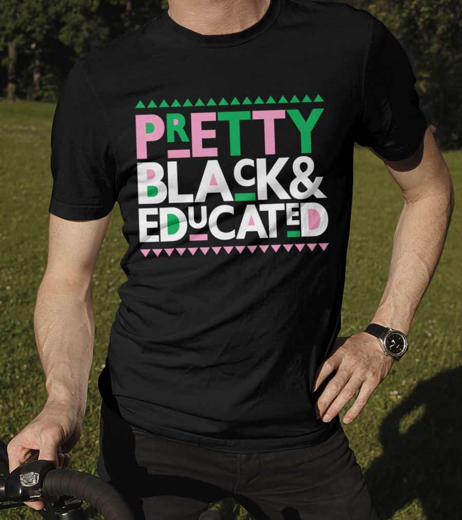 Pretty Black And Educated AKA Sorority T-Shirt