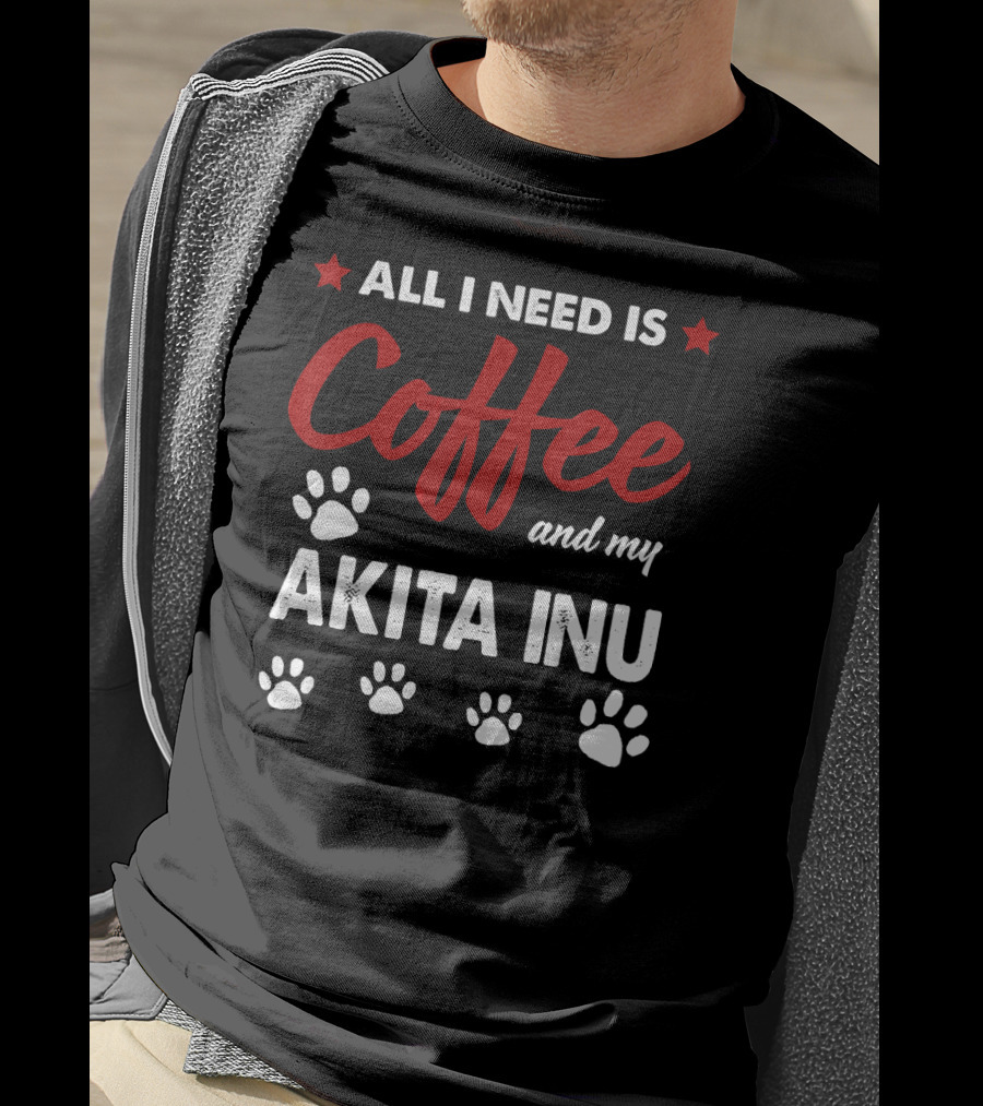 All I Need Is Coffee And My Akita Inu Paw Prints T-Shirt