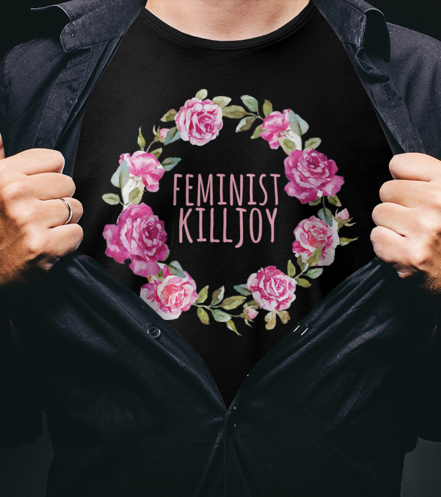Feminist Killjoy Floral Wreath Roses T-Shirt