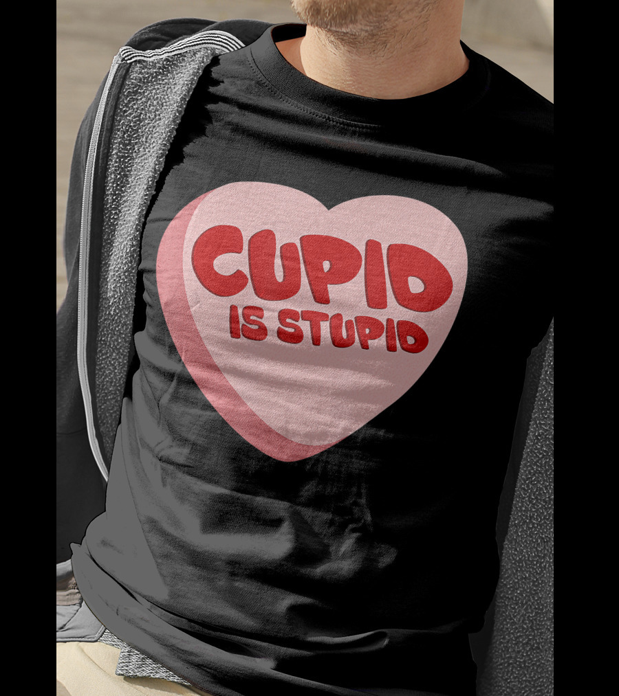 Cupid Is Stupid Anti Valentine's Day Funny Heart T-Shirt