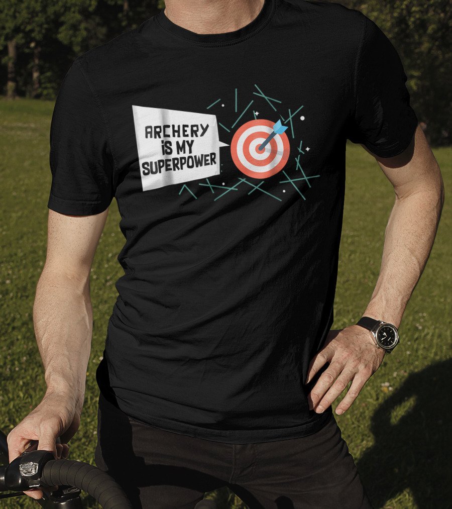 Archery Is My Superpower Target Arrow T-Shirt