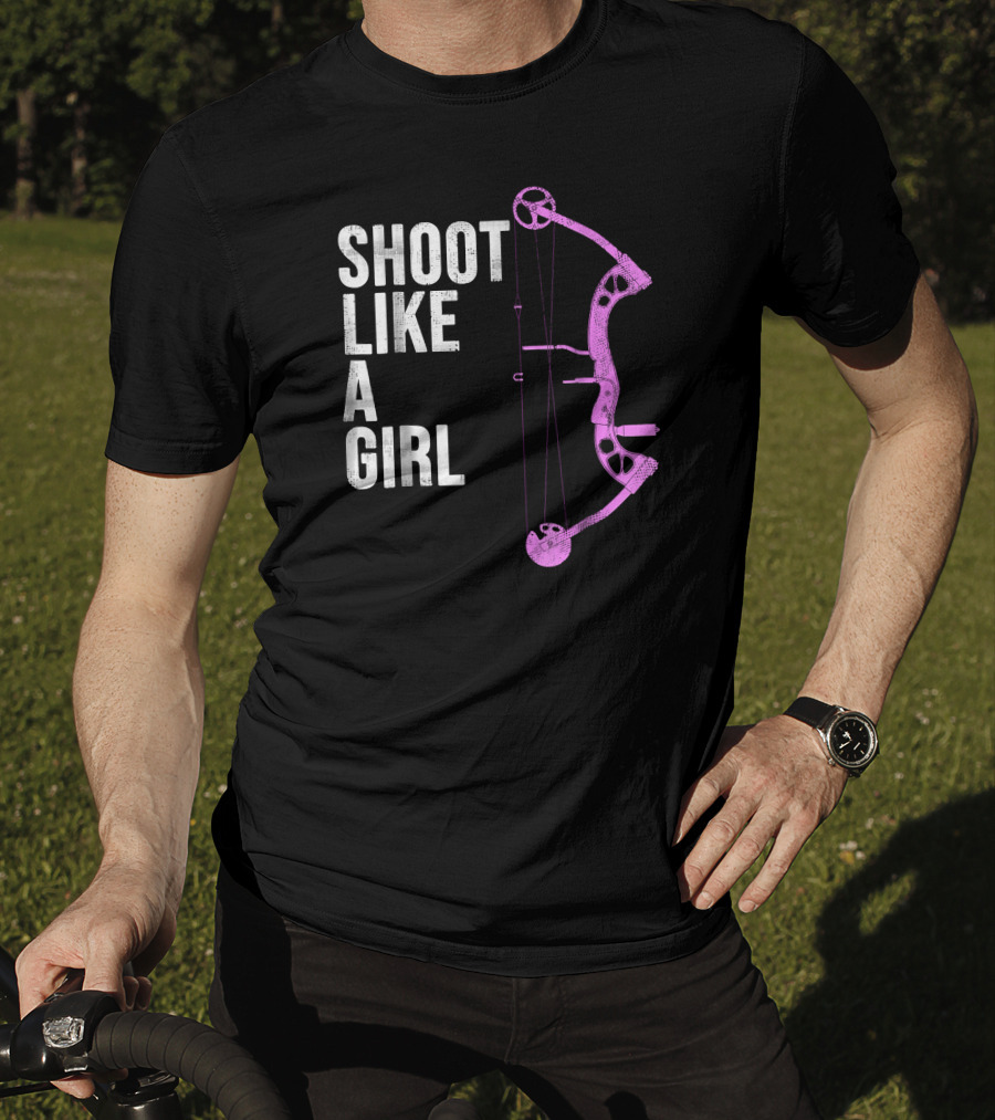 Shoot Like A Girl Archery Bow T-Shirt