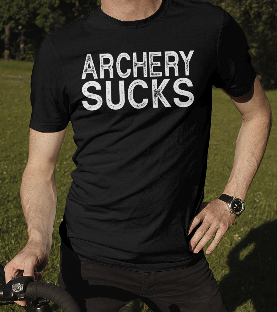 Archery Sucks Funny Best Bow T-Shirt