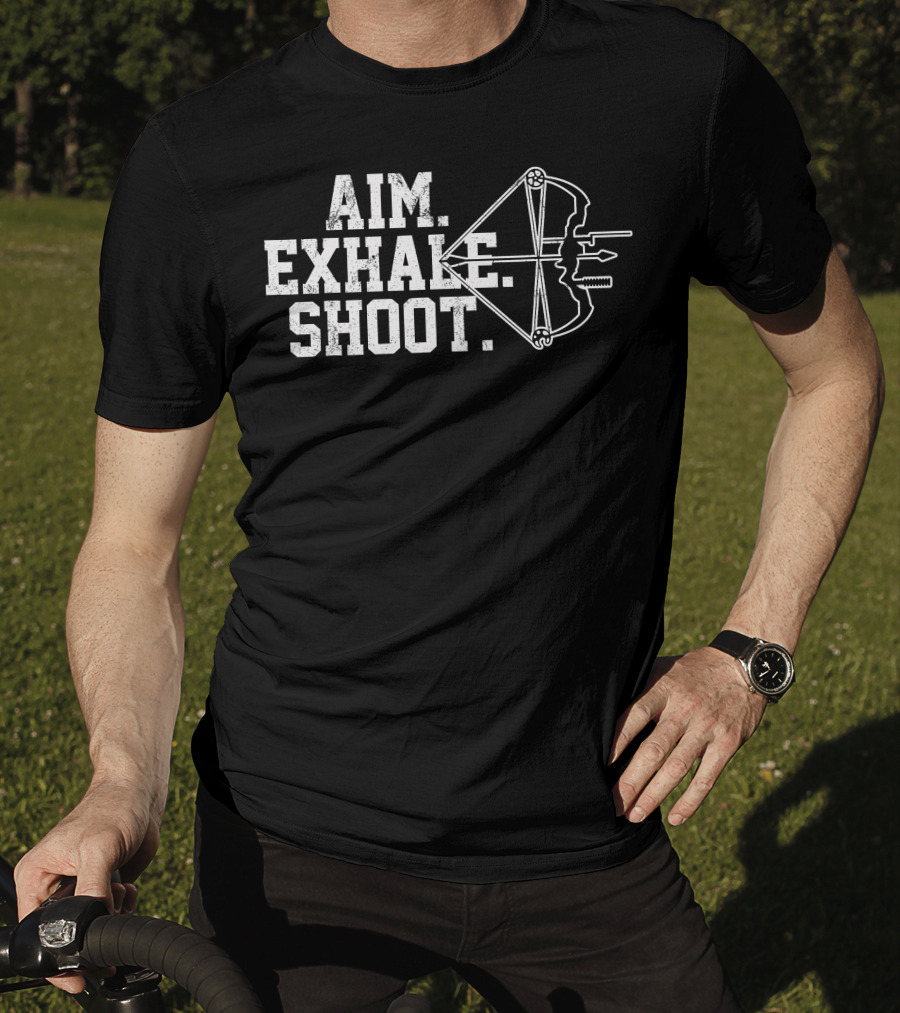 Aim Exhale Shoot Bow And Arrow T-Shirt