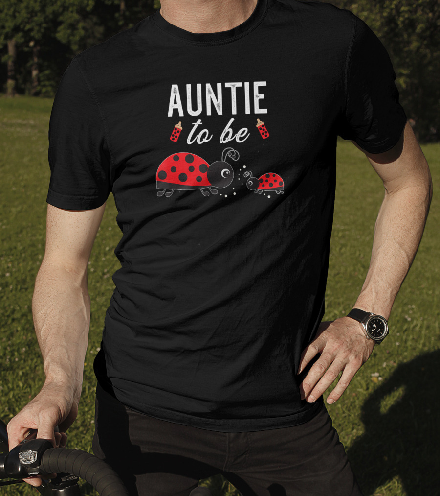 Auntie To Be Ladybug Baby Shower With Red Baby Bottles T-Shirt
