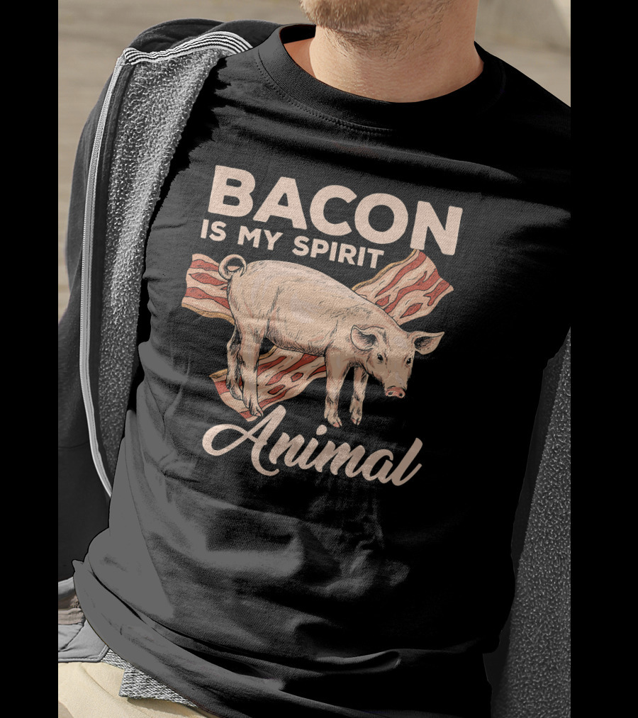 Bacon Is My Spirit Animal With Pig And Bacon T-Shirt