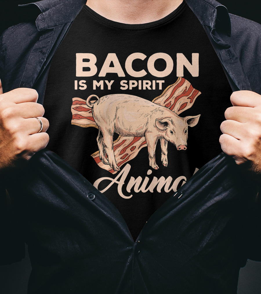 Bacon Is My Spirit Animal With Pig And Bacon T-Shirt