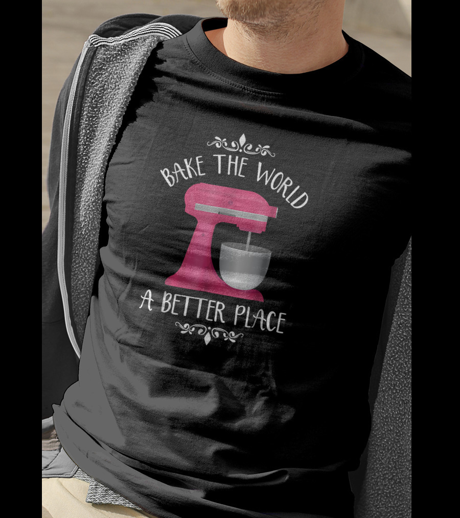 Bake The World A Better Place Pink Mixer T-Shirt