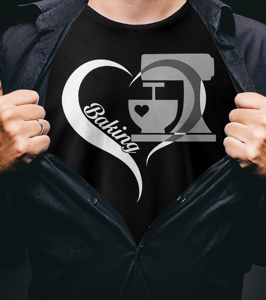 Baking Heart Mixer Baker I Love Baking T-Shirt