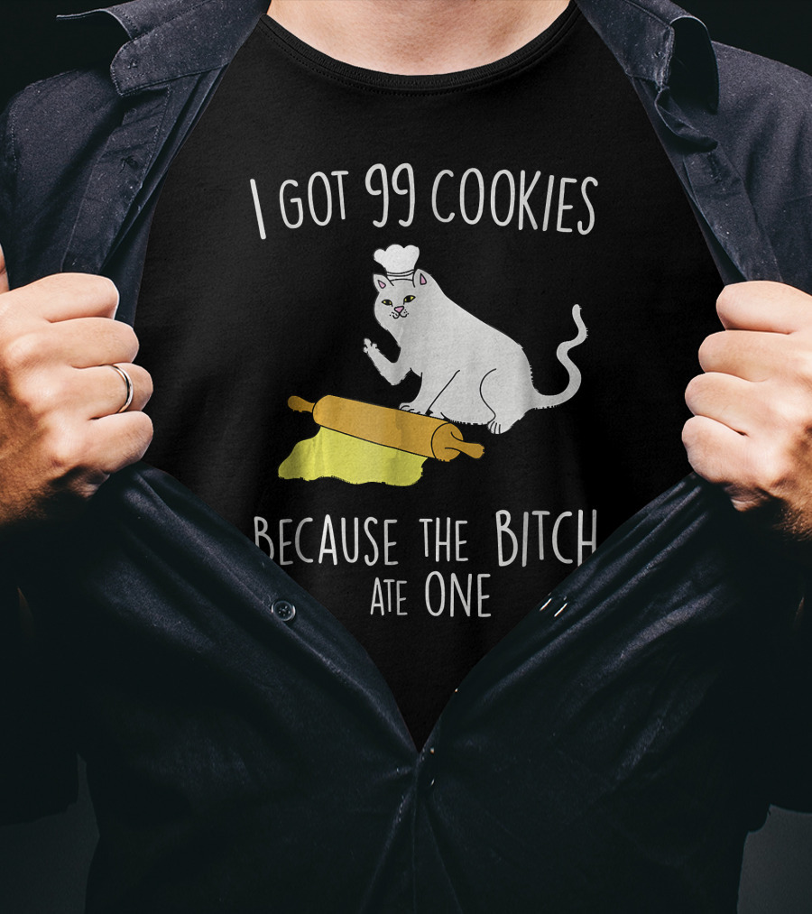 I Got 99 Cookies Because The Bitch Ate One Baking Cat Christmas Pun Middle Finger T-Shirt
