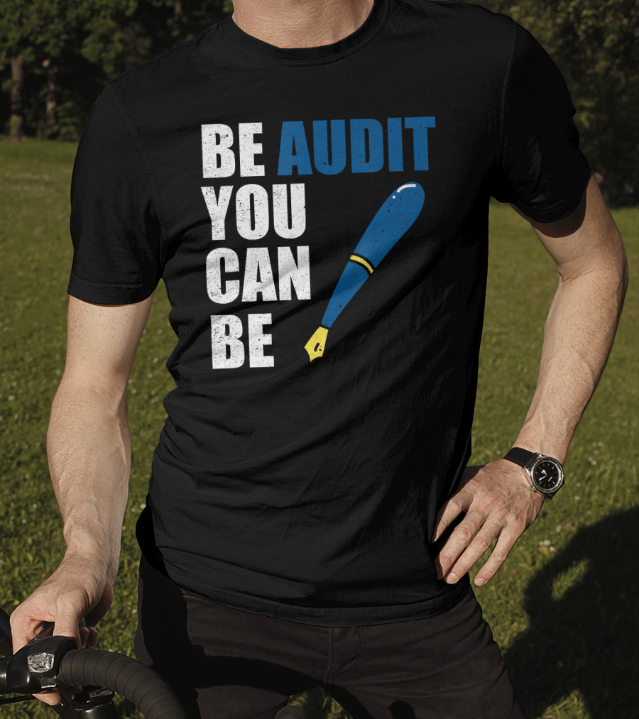 Be Audit You Can Be Funny Accountant Humor Baseball Bat T-Shirt