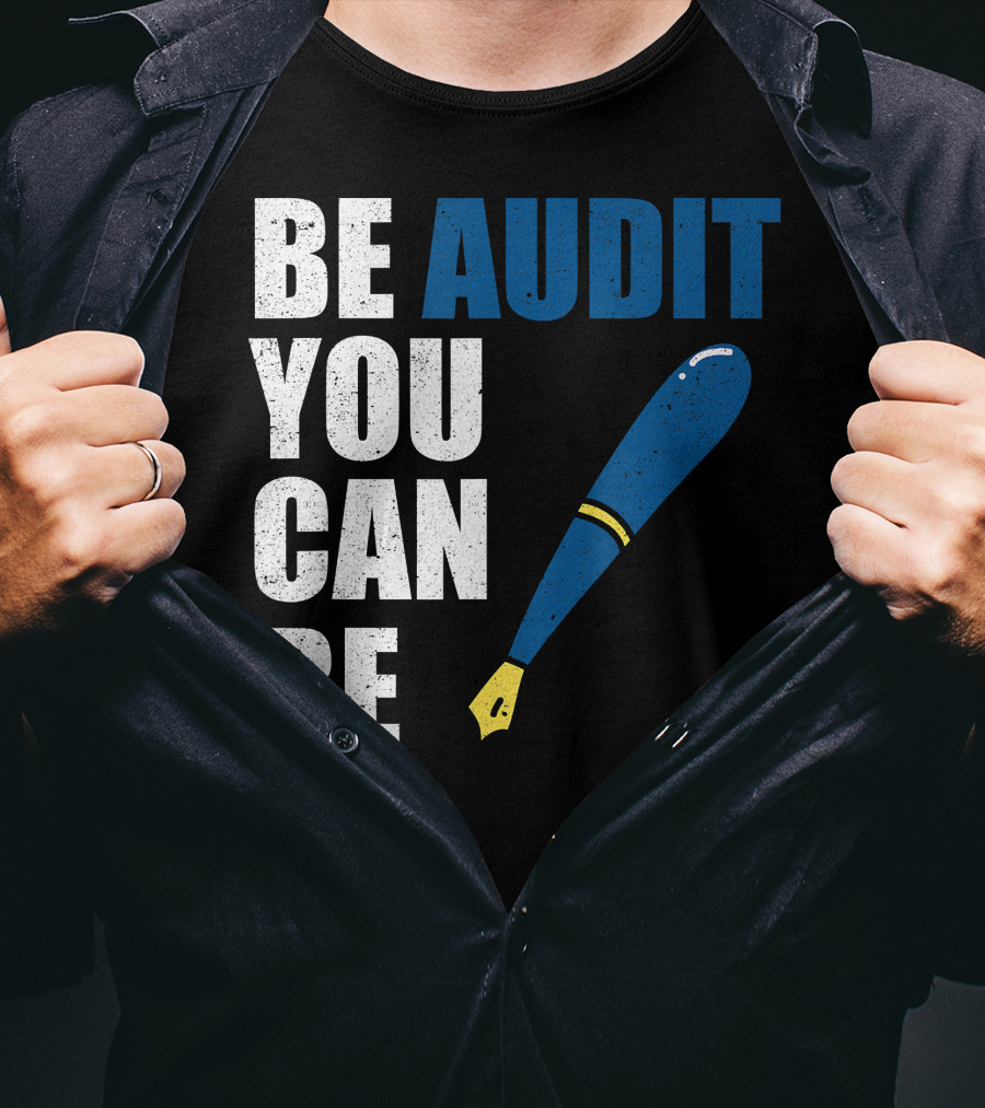 Be Audit You Can Be Funny Accountant Humor Baseball Bat T-Shirt