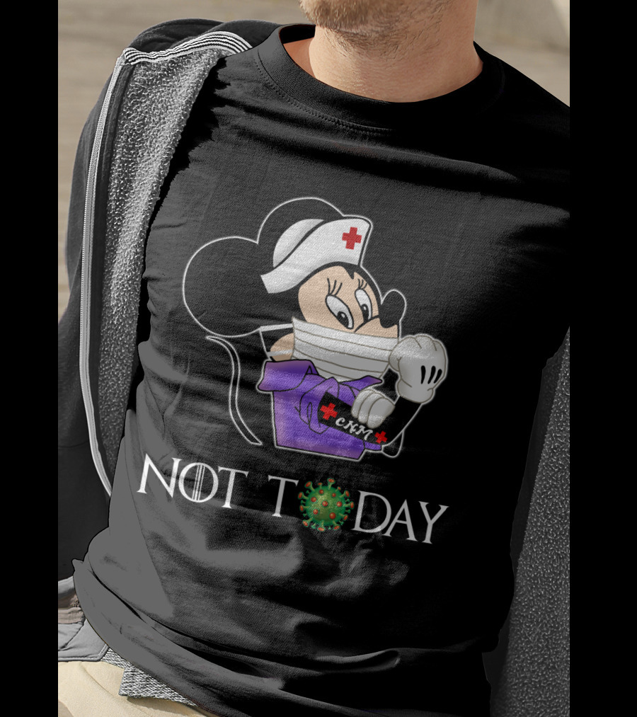 CNM Certifie Nurse Midwife Not Today T-Shirt