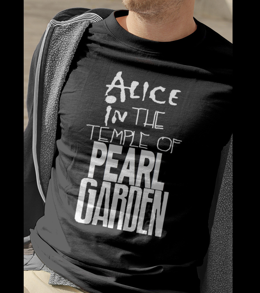 Alice In The Temple Of Pearl Garden T-Shirt